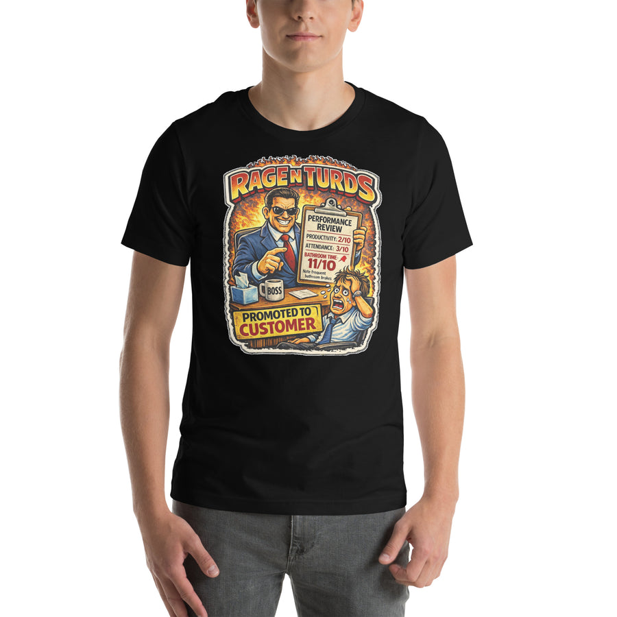 PROMOTED TO CUSTOMER - Wear it to work. Or better yet… wear it after you quit.